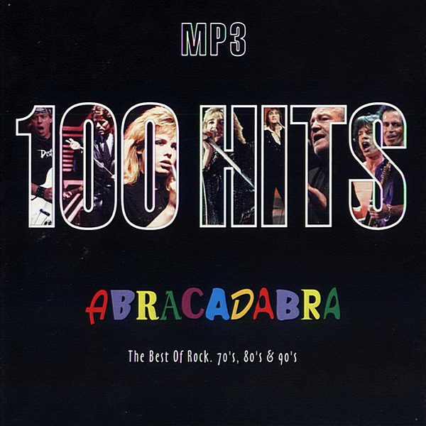 VA - 100 Hits Abracadabra: The Best Of Rock 70's, 80's & 90's [Repack] (2020)
