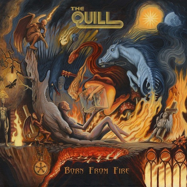 The Quill - Born from Fire 2017