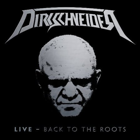 DIRKSCHNEIDER - LIVE - BACK TO THE ROOTS 2016