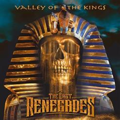 The LAST RENEGADES *Valley Of The Kings* 2020