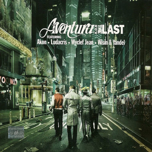 Aventura. альбом The Last. 